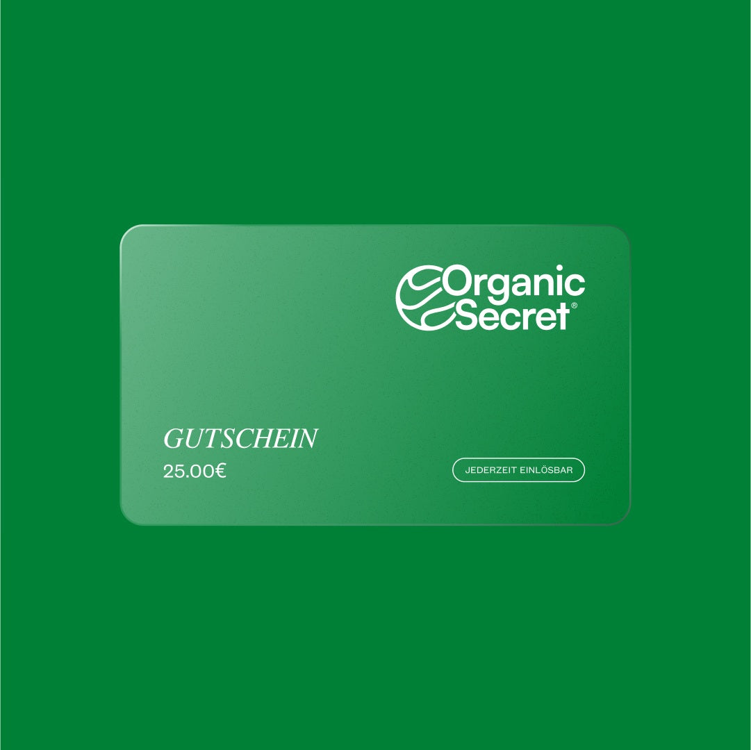 25€ Gutschein OrganicSecret